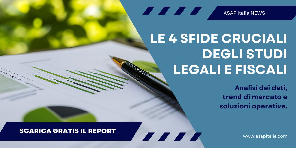 Report Sfide Studi Legali e Fiscali - News - ASAP Italia